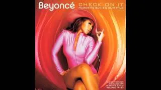 Beyoncé - Check On It (Bama Boyz Remix feat. Bun B & Slim Thug