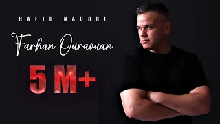 Hafid Nadori-Farhan Ouraouan (Prod Fattah Amraoui) [Exclusive Music Video]