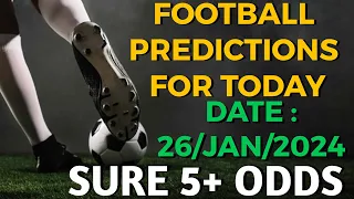 FOOTBALL PREDICTIONS TODAY 26/01/2024 SOCCER PREDICTIONS TODAY | BETTING TIPS, #footballpredictions