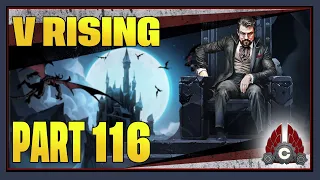 CohhCarnage Plays V Rising 1.0 Full Release - Part 116