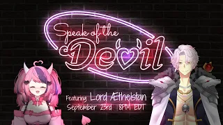 SPEAK OF THE DEVIL EP.6 W/ Lord Aethelstan