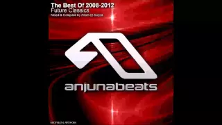 Anjunabeats - The Best Of 2008-2012 : Future Classics