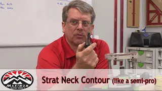 The School Strat Build - Neck Contouring like a semi-pro