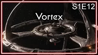 Star Trek Deep Space Nine Ruminations S1E12: Vortex