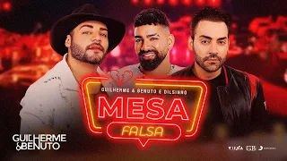 Guilherme e Benuto, Dilsinho - Mesa Falsa (DVD DRIVE-IN)