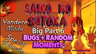 Saiko no Sutoka - Bugs + Random Moments (Big Part 6) / Alpha 2.1 & Alpha 2.1.2 #23