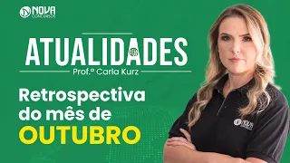 Retrospectiva de ATUALIDADES do mês de OUTUBRO 2022