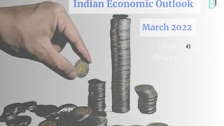 Indian Economic Outlook - Monthly update March 2023