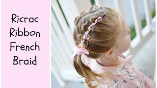 RicRac Ribbon French Braid Hairstyle Tutorial