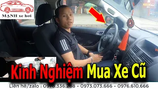 Chia Sẻ Kinh Nghiệm Mua Ôtô Cũ Lần Đầu   MẠNH xe hơi