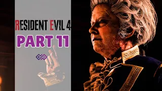 RESIDENT EVIL 4 REMAKE - 100% Platinum Walkthrough No Commentary - CHAPTER 11 (4K 60FPS PS5)