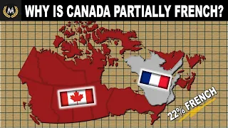 Why is Canada Partially French?