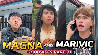 MAGNA AND MARIVIC | EPISODE 33 | FUNNY TIKTOK COMPILATION | GOODVIBES