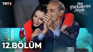 Sen Türkülerini Söyle 12. Bölüm @trt1