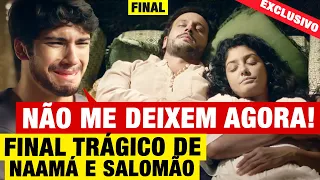 REIS - FINAL TRISTE DE NAAMÁ E SALOMÃO! MORREM JUNTOS APÓS REDENÇÃO!