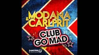 Hands Up #0008 | Modana & Carlprit - Club Go Mad (Cc.K Remix Edit)