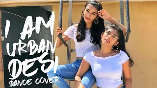 I am Urban Desi ( Mickey Singh) Dance Cover