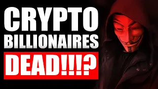 Crypto Billionaires Turn Up “DEAD” After Exposing the Underworld of Crypto...WHY!?