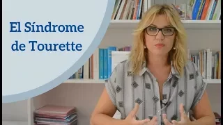 El Síndrome de Tourette