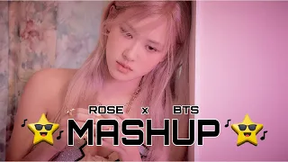 ROSE x BTS - Gone x Life goes on Mashup