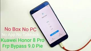 Honor 8 Pro DUK-L09 9.0 Pie Frp Bypass Google Account 2020