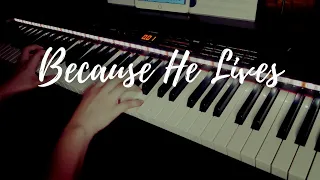 Because He Lives (I Can Face Tomorrow) | Piano Instrumental Cover by Agent Hippo