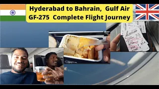 🇬🇧 Hyderabad to Bahrain, Gulf Air GF-275 ✈️ | Complete Flight Journey in Naa Manoprayanam 🔥🔥🔥|