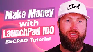 BSCPAD Tutorial: How To Make Money Online With LaunchPad IDO’s