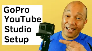 Make a YouTube Studio setup at Home with a GoPro