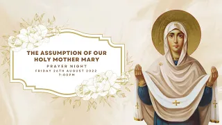 The Feast of Assumption of Our Holy Mother | Contemplative Prayer Night