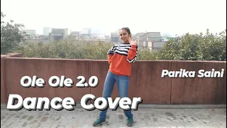 Ole Ole 2.0 Dance Cover | Easy Dance Steps For Kids | Parika Saini |