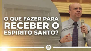 O que FAZER para RECEBER o Espírito Santo? BISPO ADILSON SILVA | Templo de Salomão