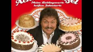 Achim Mentzel - Meine Lieblingsworte heißen Sahnetorte