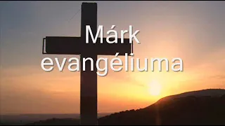 2. (Hungarian) Audio Biblia. Újtestamentum. Márk evangéliuma