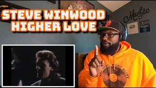 Steve Winwood - Higher Love | REACTION