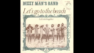 Dizzy Man's Band - Let's Stick Together