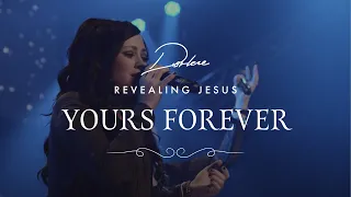 Darlene Zschech - Yours Forever | Official Live Video | Ft. Kari Jobe