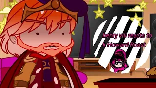😎 Henry Viii Reacts to K Howard Roast 😎 gacha club six the musical ( Part-7) Credits in description