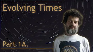 Terence McKenna - Evolving Times | part 1 A