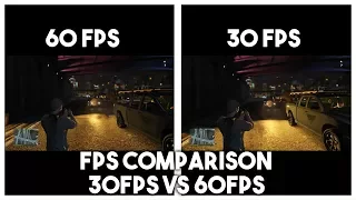 FPS Comparison [30FPS VS 60FPS] GTA V 1080p60