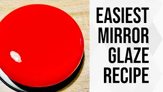 DIY Mirror Glaze: How to Create a Perfectly Shiny Glaze Fast and Every Time