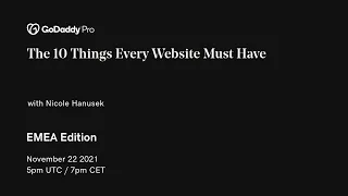 GoDaddy Pro EMEA Meetup - The 10 Things Every Website Must Have