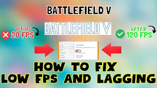How to Fix BATTLEFIELD V Low FPS / Lagging issue 2023 {100% Working}