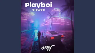 Playboi Slowed (Remix)