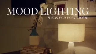 M&S Home: Mood Lighting Ideas For Your Home