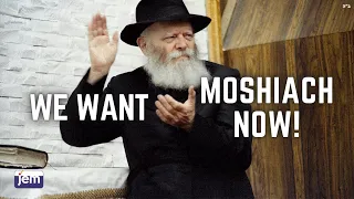 Niggun "We Want Moshiach Now"