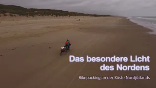 Das besondere Licht des Nordens: Bikepacking an der Küste Dänemarks