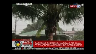 SONA: Bagyong Chedeng, nagdala ng ulan at malakas na hangin sa ilang lugar