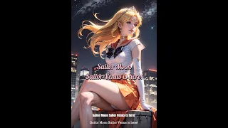 4K / Sailor Moon Sailor Venus is here! / セーラームーンセーラーヴィーナス登場! / ai girl art lookbook