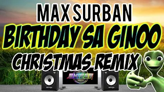 Pasko Birtdey Sa Ginoo Max Surban Dj Sniper Christmas Remix